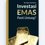 Investasi Emas Pasti Untung?