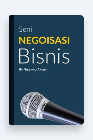 Seni Negoisasi Bisnis