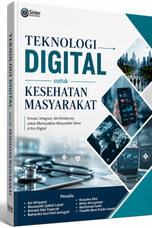 TEKNOLOGI DIGITAL UNTUK KESEHATAN MASYARAKAT