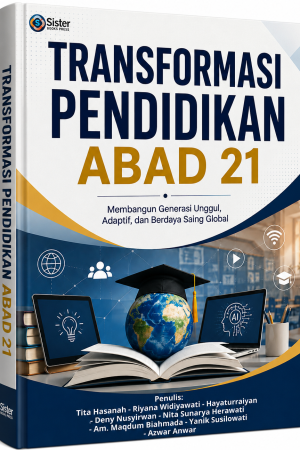 TRANSFORMASI PENDIDIKAN ABAD 21